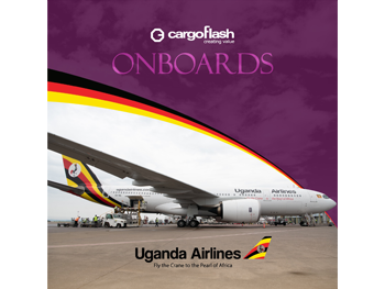 uganda airlines cargo partners with cargo flash for its 'ngen' icms - aim to transform cargo processes with its cloud-based efficiency
